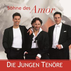 Die Jungen Tenöre的專輯Söhne des Amor