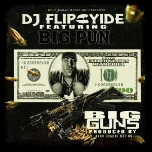 DJ Flipcyide的專輯Big Guns (feat. Big Pun)