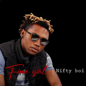 ดาวน์โหลดและฟังเพลง Fine Girl (Explicit) พร้อมเนื้อเพลงจาก nifty boi