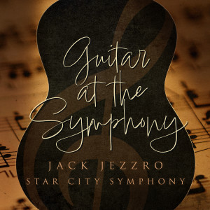 Album Guitar at the Symphony from Jack Jezzro
