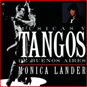 收聽Monica Lander的Gardel歌詞歌曲