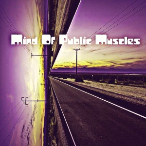 收聽DJ Major的Mind Of Public Muscles歌詞歌曲