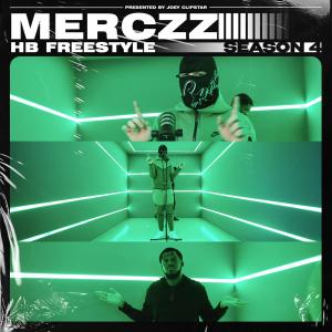 Listen to Merczz - HB Freestyle (Season 4) (Explicit) song with lyrics from Hardest Bars