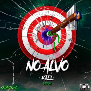 Listen to No Alvo (Explicit) song with lyrics from Kael