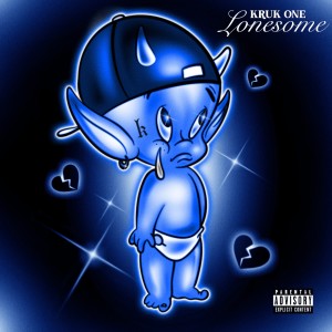 Kruk One的專輯LONESOME (Explicit)