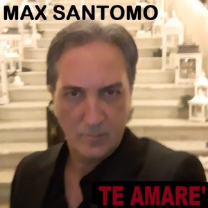 Max Santomo的专辑TE AMARE'