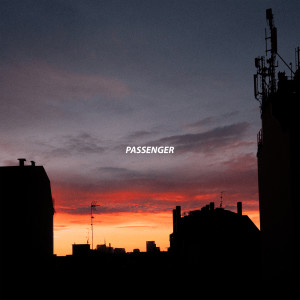 Listen to Passenger song with lyrics from Leo Dec