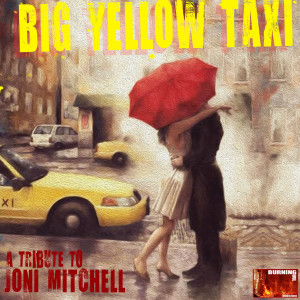 收聽Greenwich Village的Big Yellow Taxi歌詞歌曲