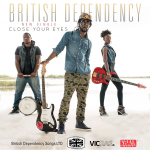 收聽British Dependency的Close Your Eyes歌詞歌曲