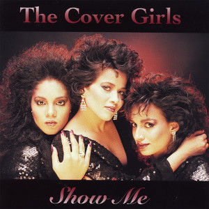 Album Show Me oleh The Cover Girls