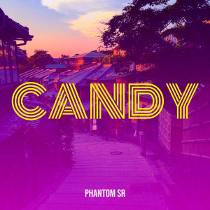 Album Candy (Explicit) from Phantom Sr