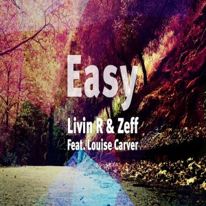 Dengarkan Easy (Radio Version) lagu dari Livin R dengan lirik