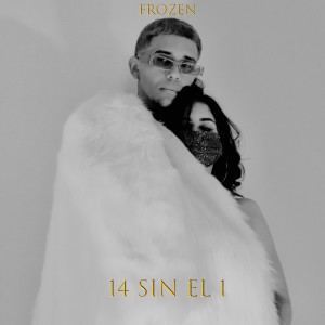 收聽FrozeN的14 Sin el 1歌詞歌曲