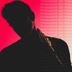 อัลบัม Thought of You ศิลปิน Rajiv Dhall