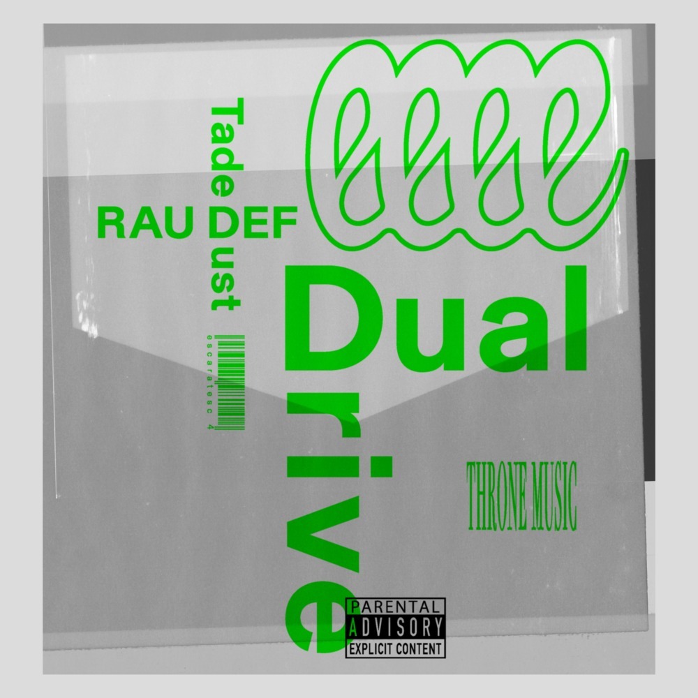 Dual Drive (feat. Tade Dust) (Explicit)