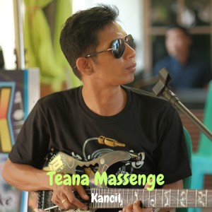 Listen to Teana Massenge song with lyrics from Kancil