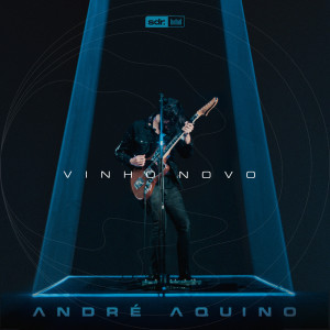 Listen to Vinho Novo song with lyrics from André Aquino
