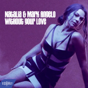 Listen to Without Your Love song with lyrics from Mark Angelo