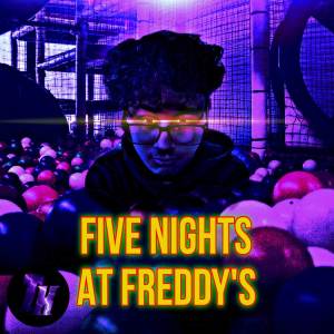 ดาวน์โหลดและฟังเพลง Five Nights At Freddy's Movie Theme - Cover พร้อมเนื้อเพลงจาก Tenacious Kevo