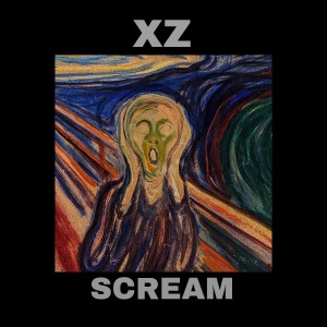 Listen to Scream (Explicit) song with lyrics from Xz