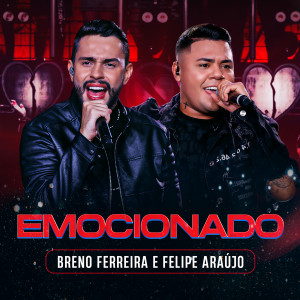 อัลบัม Emocionado (Ao Vivo) [Explicit] ศิลปิน Felipe Araújo