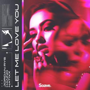 收听Jordan Rys的Let Me Love You歌词歌曲