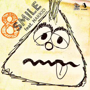 收聽FULLCAST RAISERZ的8 SMILE (feat. NAKKID)歌詞歌曲