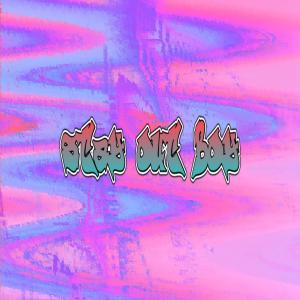 Album Stay Out Boy from Young Plug