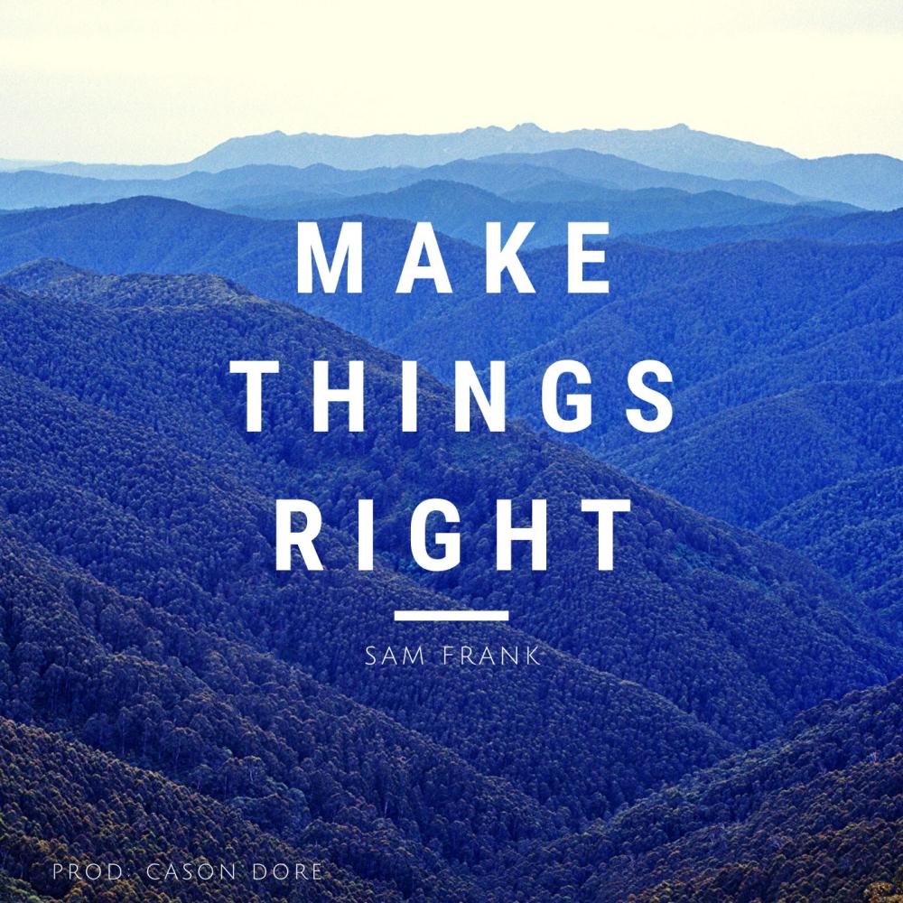 Make Things Right