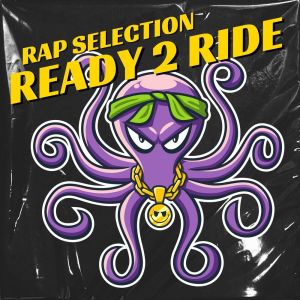 Album Ready 2 Ride: Rap Selection (Explicit) from Various