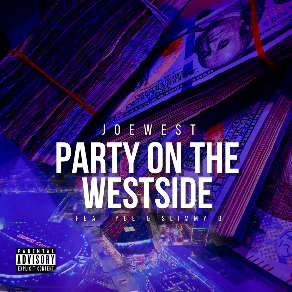 Party on the Westside (Explicit)