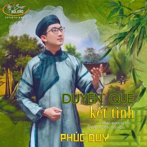 Album Duyên Quê Kết Tình from Phúc Duy