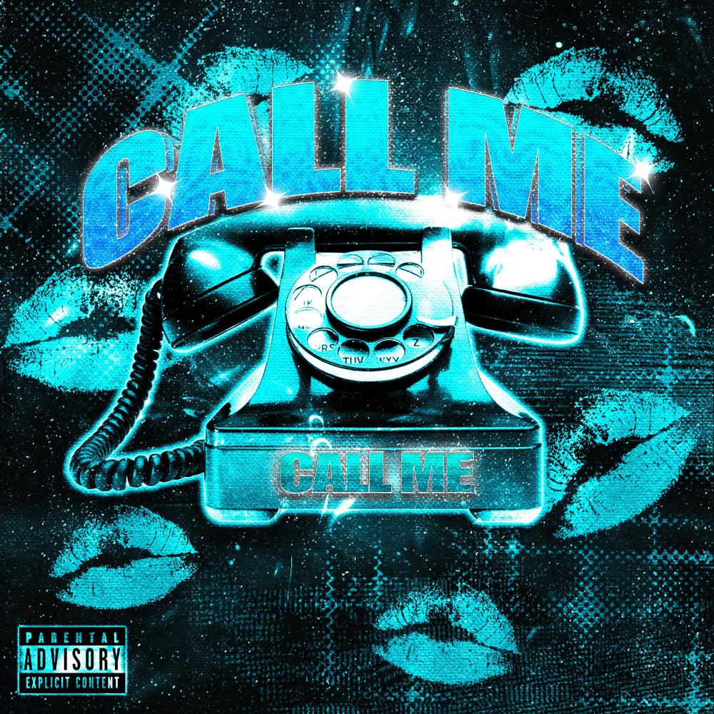 Call Me! (Slowed) (Explicit)