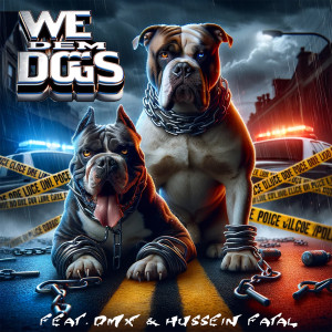 Album We Dem Dogs (Explicit) from Djaytiger