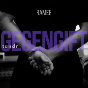 Listen to GEGENGIFT song with lyrics from Ramee