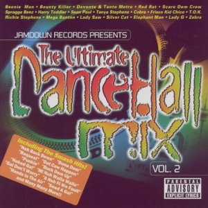 Various Artists的專輯The Ultimate Dancehall Mix Volume 2