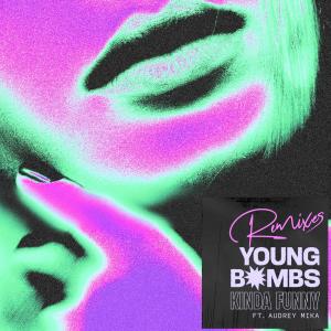 Young Bombs的專輯Kinda Funny Remixes