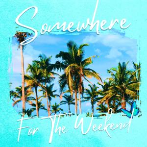 Corey Cro的專輯Somewhere For The Weekend (feat. Kevin Powers & Ducey Gold)