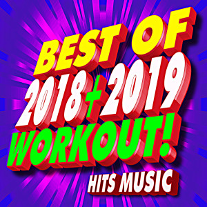 Album Best of 2018 + 2019 Workout! Hits Music from Remix Workout Factory