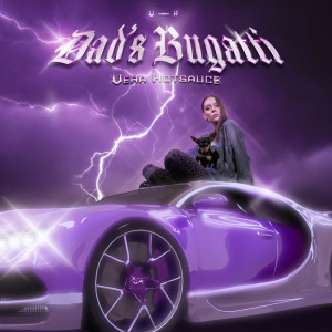 Album Dad's Bugatti from Vera Hotsauce
