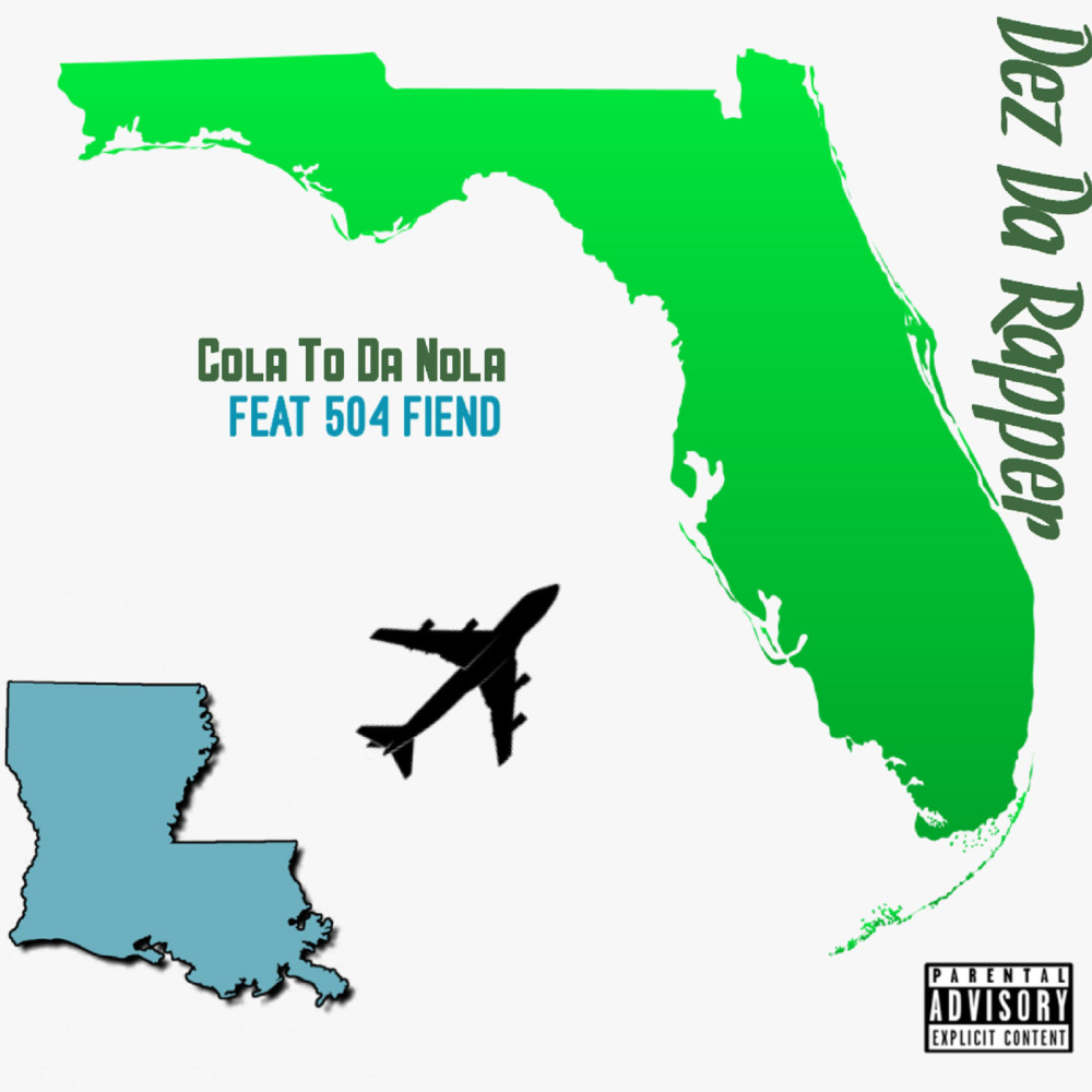 Cola to da Nola (Explicit)