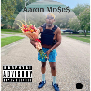 Listen to Track 15 (Explicit) song with lyrics from Aaron Moses