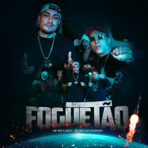 Listen to Foguetão song with lyrics from Mc Binn