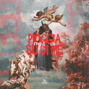 Dengarkan lagu Pioggia su di me nyanyian Feel G dengan lirik