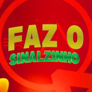ดาวน์โหลดและฟังเพลง Faz o Sinalzinho (Explicit) พร้อมเนื้อเพลงจาก Xandy Almeida