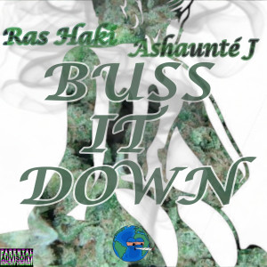 Listen to Buss It Down (Explicit) song with lyrics from Ras Haki