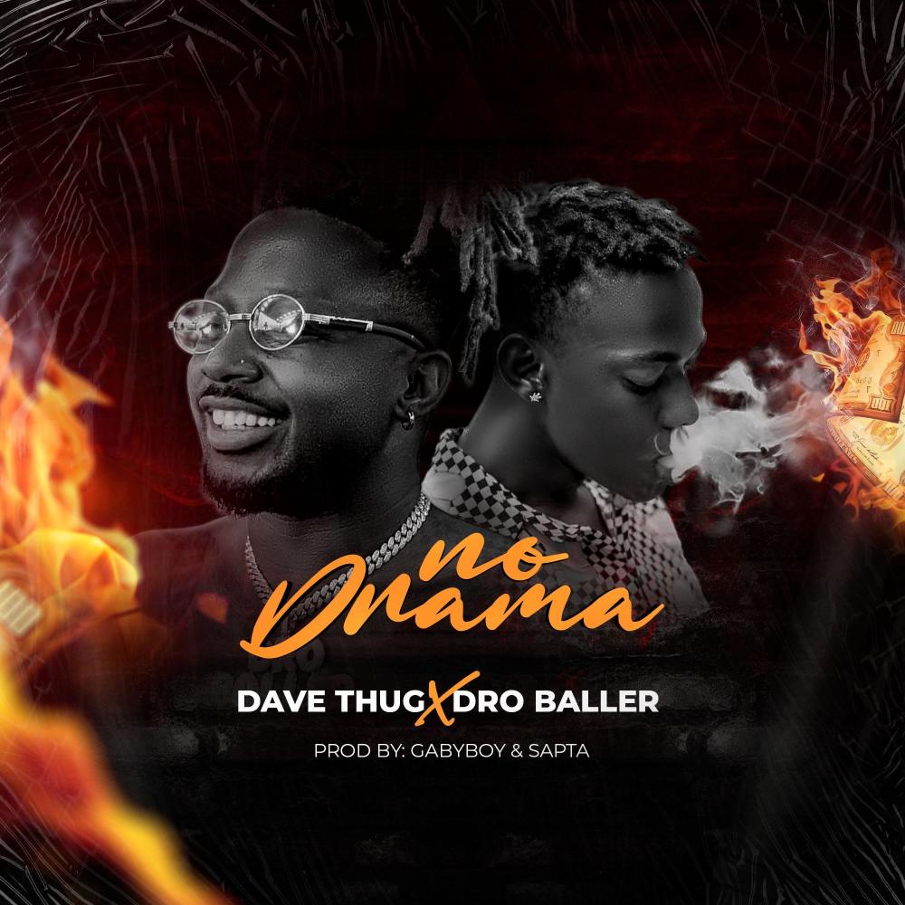 NO DRAMA (feat. DaveThugBigo) (Explicit)