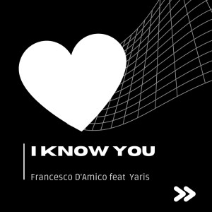 Listen to I know you (Extended Mix) song with lyrics from Francesco D'Amico
