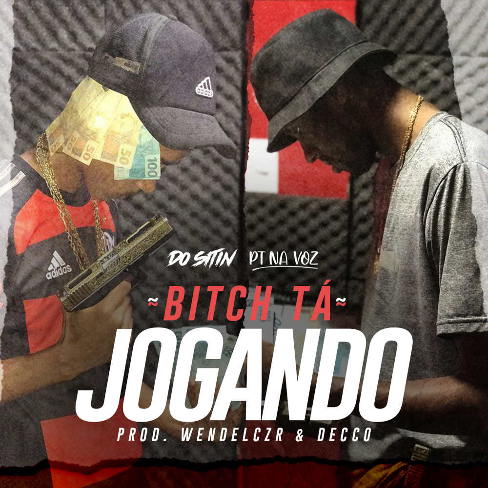 Bitch Tá Jogando (Explicit)