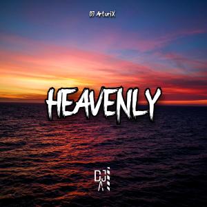 收听DJ ArturiX的Heavenly歌词歌曲